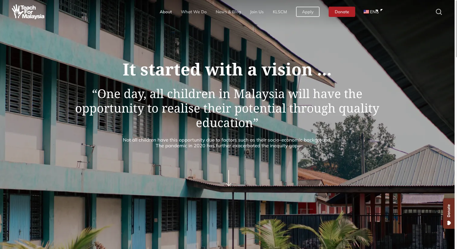 Homepage screenshot of Teach For Malaysia's website with headline "It started with a vision..." and subheading "One day, all children in Malaysia will hae the opportunity to realise their potential through quality education"